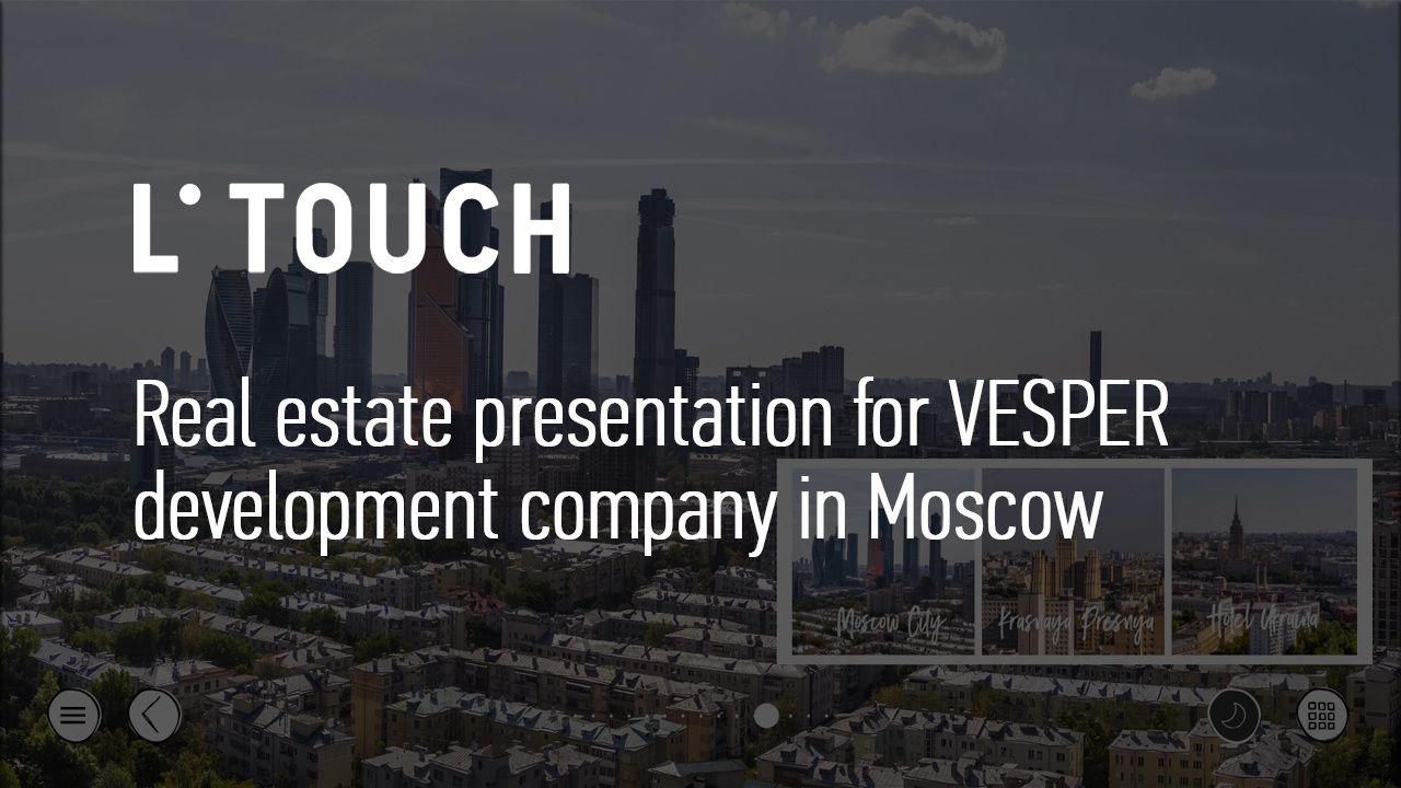 L-Touch real estate presentation software for Vesper development company, Moscow, Russia